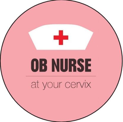 C175 Interchangeable Badge Button OB Nurse