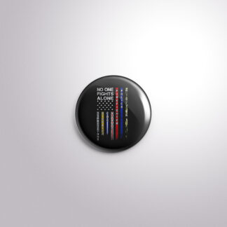 L5 Interchangeable Badge Button No One Fights Alone