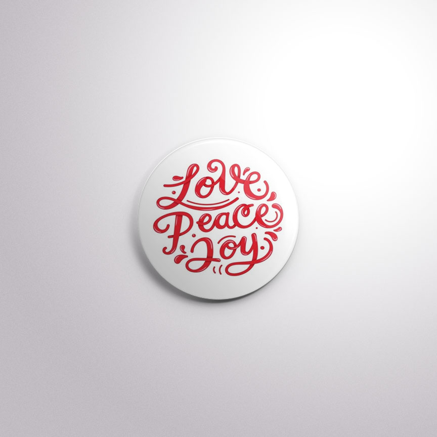 H66 Interchangeable Badge Button Love, Peace, Joy