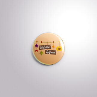 C181 Interchangeable Badge Button Welcome Autumn