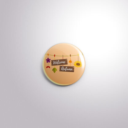 C181 Interchangeable Badge Button Welcome Autumn