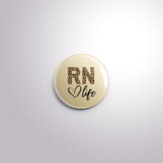 C199 Interchangeable Badge Button RN Life