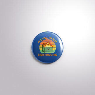 C207 Interchangeable Badge Button Dumpster Fire