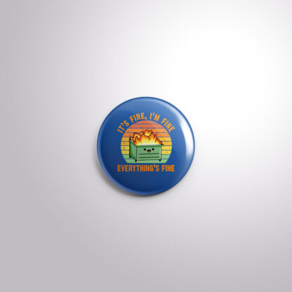 C207 Interchangeable Badge Button Dumpster Fire